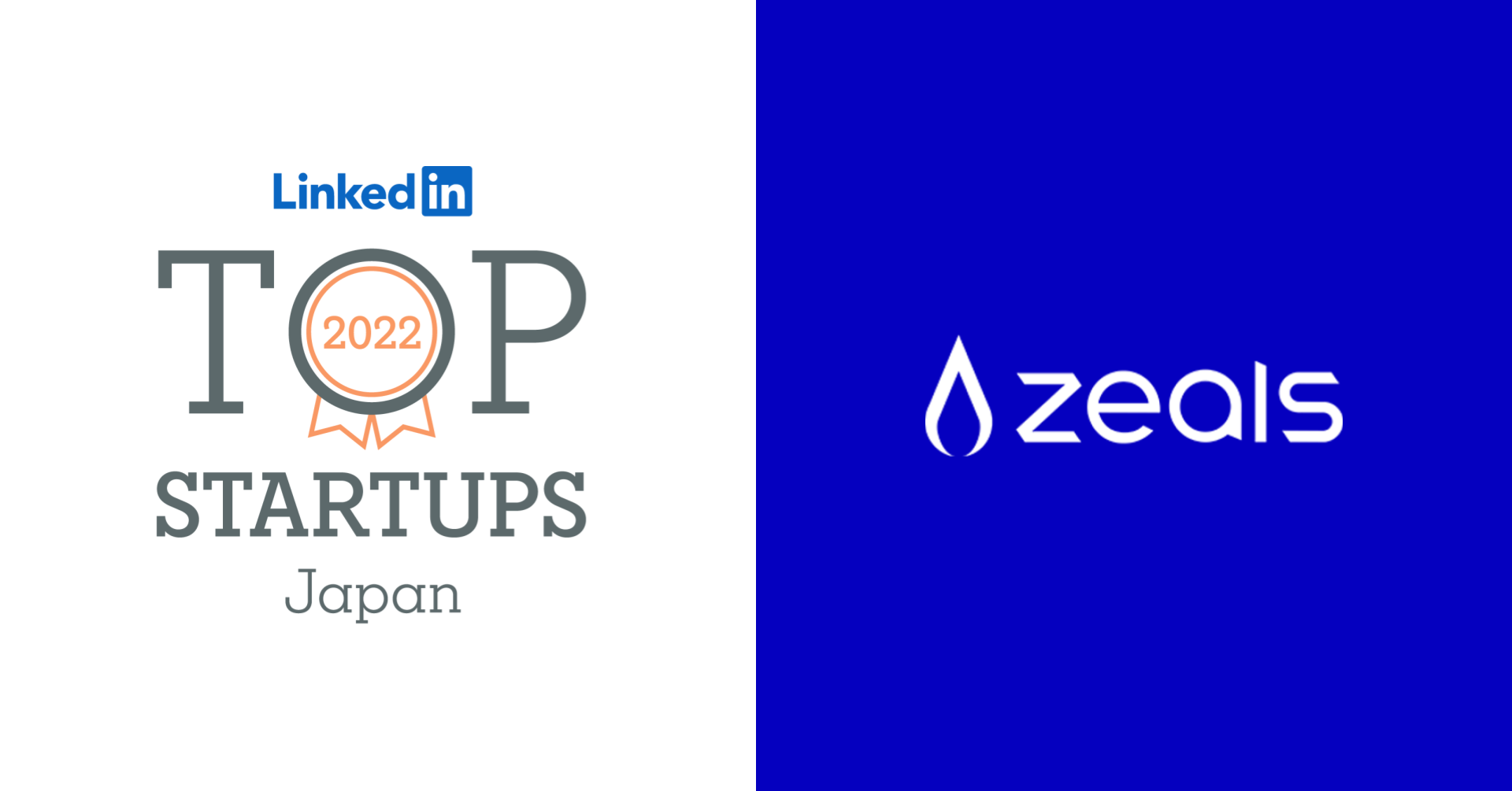 ZEALS was featured in LinkedIn Top Startups 2022 Japan List for the second year in a row!
